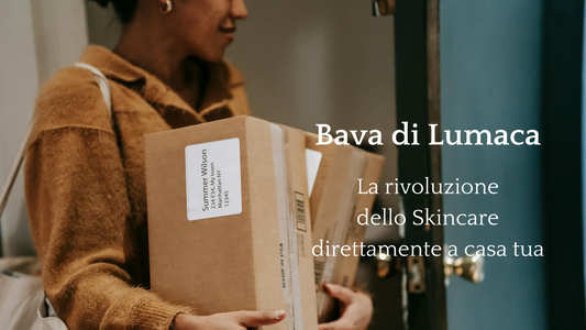 Bava di Lumaca: La Rivoluzione della Skincare Arriva direttamente al Tuo Indirizzo