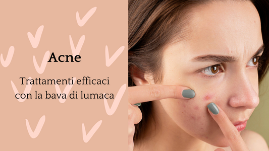 Bava di Lumaca e Acne: Trattamenti Efficaci e Sicuri
