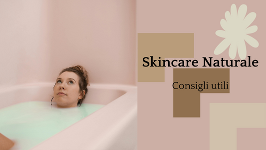 Skincare Naturale: Consigli per una Pelle Sana e Splendida