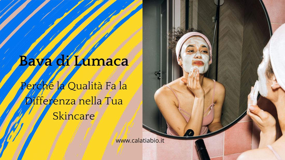 Bava di Lumaca: Perché la Qualità Fa la Differenza nella Tua Skincare